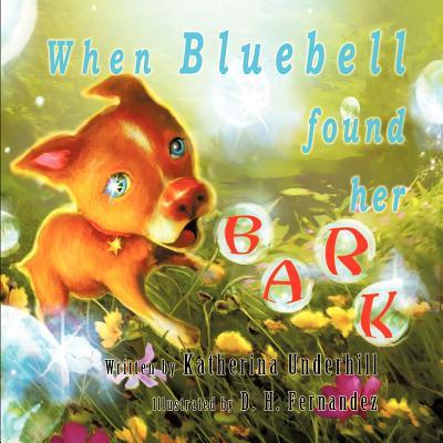 【预售】When Bluebell Found Her Bark