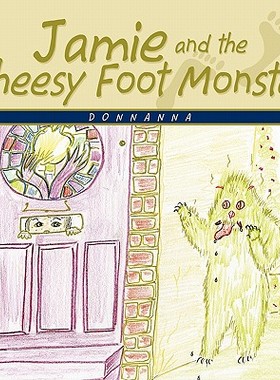 【预售】Jamie and the Cheesy Foot Monster