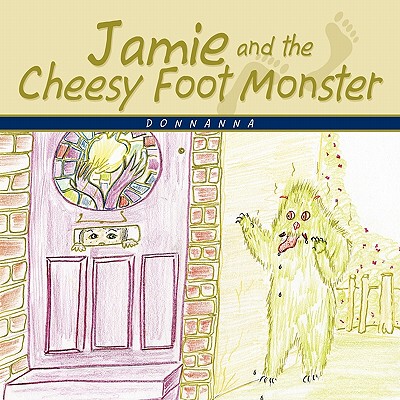 【预售】Jamie and the Cheesy Foot Monster
