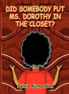 【预售】Did Somebody Put Ms. Dorothy in the Closet