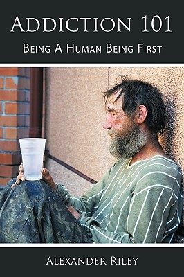 【预售】Addiction 101: Being a Human Being First