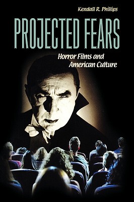 【预售】Projected Fears: Horror Films and American Culture