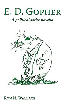【预售】E. D. Gopher: A Political Satire Novella