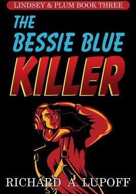 【预售】The Bessie Blue Killer: The Lindsey & Plum Detective