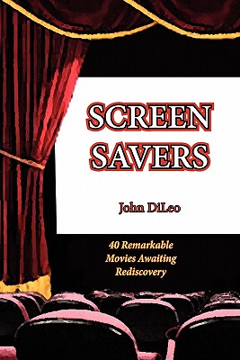 【预售】Screen Savers: 40 Remarkable Movies Awaiting