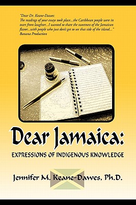 【预售】Dear Jamaica: : Expressions of Indigenous Knowledge