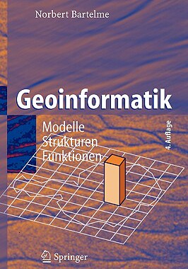 【预售】Geoinformatik: Modelle, Strukturen, Funktionen