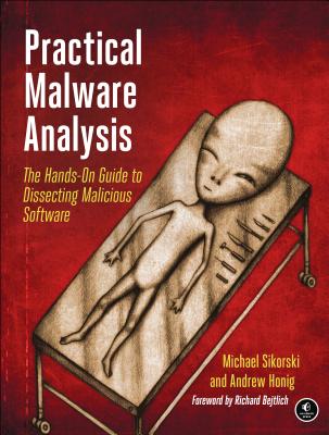 【预售】Practical Malware Analysis: The Hands-On Guide to