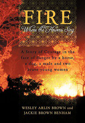 【预售】Fire: Where the Flowers Sing