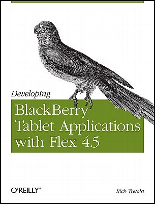 【预售】Developing Blackberry Tablet Applications with Flex