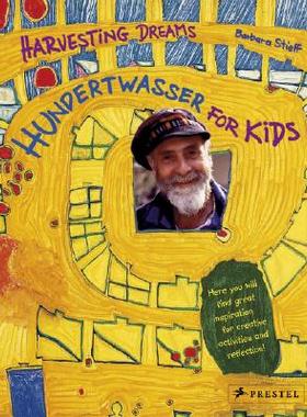 【预售】Harvesting Dreams: Hundertwasser for Kids