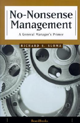【预售】No-Nonsense Management: A General Manager's Primer