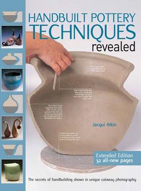 【预售】Handbuilt Pottery Techniques Revealed: The Secrets
