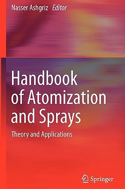 【预售】Handbook of Atomization and Sprays: Theory and