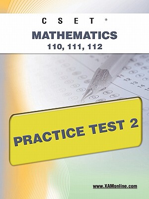 【预售】Cset Mathematics 110, 111, 112 Practice Test 2