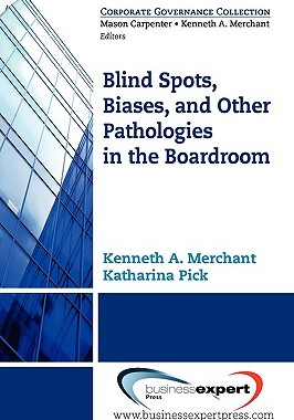 【预售】Blind Spots, Biases and Other Pathologies in the