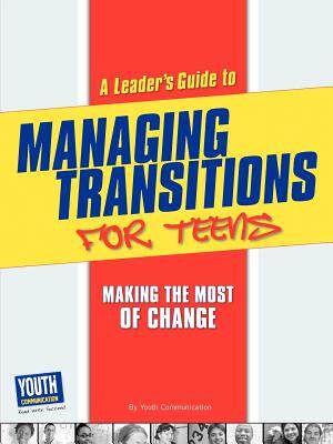 【预售】A Leader's Guide to Managing Transitions for Teens: