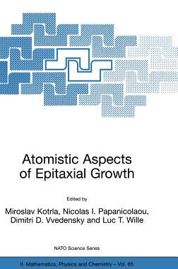 【预售】Atomistic Aspects of Epitaxial Growth: Proceedings