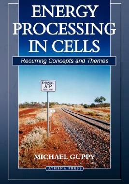 【预售】Energy Processing in Cells: Recurring Concepts and