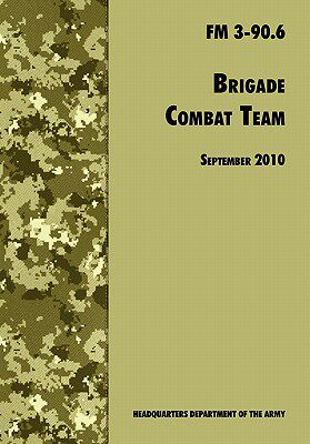 【预售】Brigade Combat Team: The Official U.S. Army Field