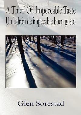 【预售】A Thief of Impeccable Taste / Un Ladron de Impecable