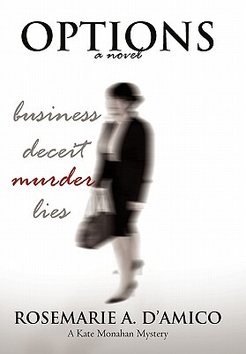 【预售】Options: The First Novel in the Kate Monahan Series