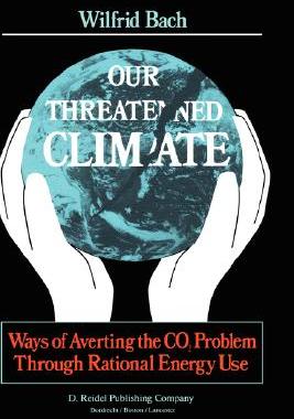 【预售】Our Threatened Climate: Ways of Averting the Co2