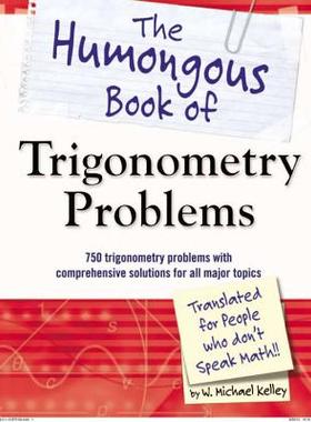 【预售】The Humongous Book of Trigonometry Problems