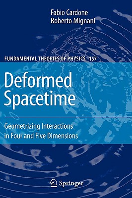 【预售】Deformed Spacetime: Geometrizing Interactions in