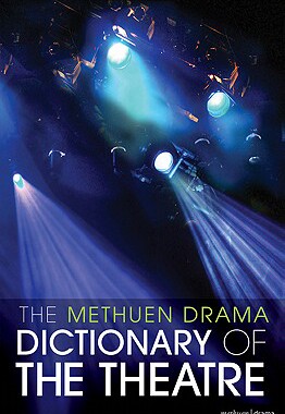 【预售】The Methuen Drama Dictionary of the Theatre