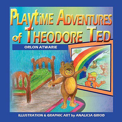【预售】Playtime Adventures of Theodore Ted