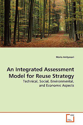【预售】An Integrated Assessment Model for Reuse Strategy