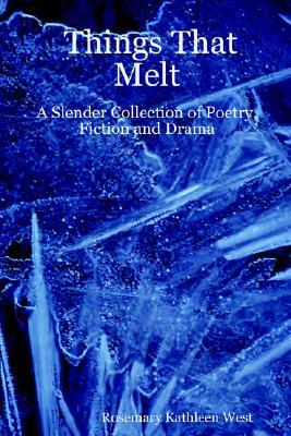 【预售】Things That Melt: A Slender Collection of Poetry