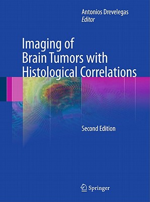 【预售】Imaging of Brain Tumors with Histological