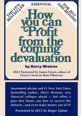 【预订】How You Can Profit from the Coming Devaluation
