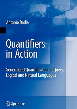 【预售】Quantifiers in Action: Generalized Quantification in