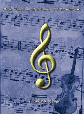【预售】Music Theory for Little Einsteins & Big Dummies