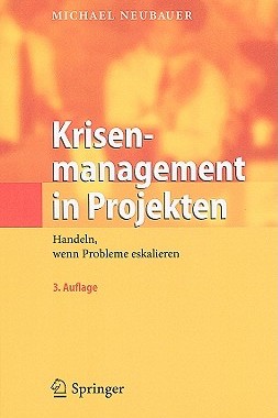 【预售】Krisenmanagement In Projekten: Handeln, Wenn