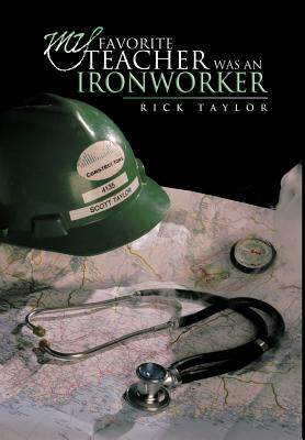 【预售】My Favorite Teacher Was an Ironworker