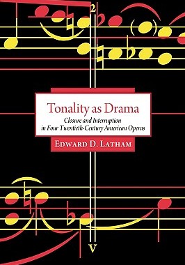 【预售】Tonality as Drama: Closure and Interruption in Four