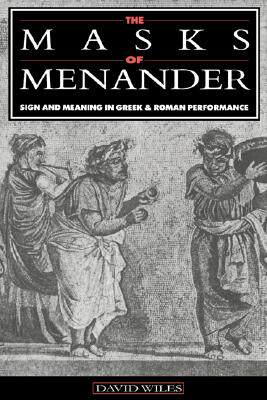【预售】The Masks of Menander: Sign and Meaning in Greek and