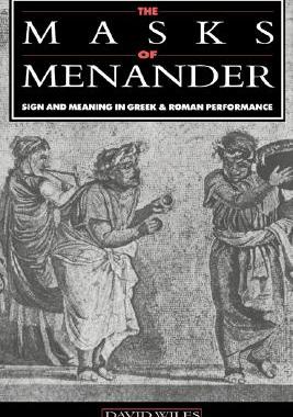 【预售】The Masks of Menander: Sign and Meaning in Greek and