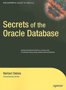 【预售】Secrets of the Oracle Database