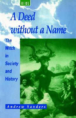 【预售】deed without a name: witch in society and history