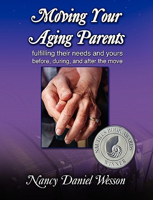 【预售】Moving Your Aging Parents: Fulfilling Their Needs