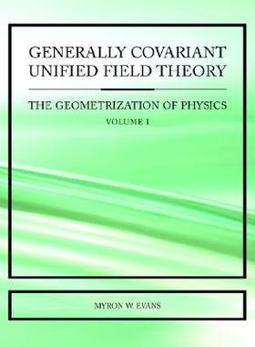 【预售】Generally Covariant Unified Field Theory