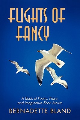 【预售】Flights of Fancy: A Book of Poetry, Prose, and