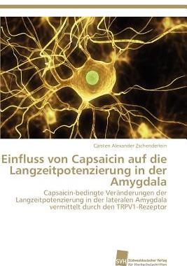 【预售】Einfluss Von Capsaicin Auf Die Langzeitpotenzierung