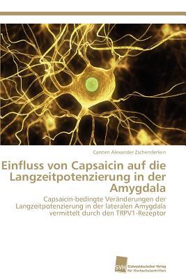 【预售】Einfluss Von Capsaicin Auf Die Langzeitpotenzierung