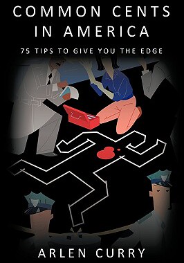 【预售】Common Cents in America: 75 Tips to Give You the